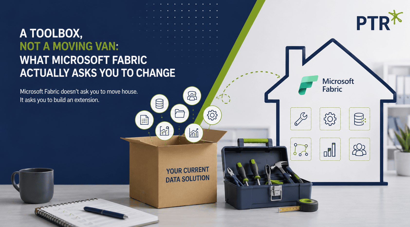 A Toolbox, not a Moving Van: What Microsoft Fabric Actually Asks You to Change